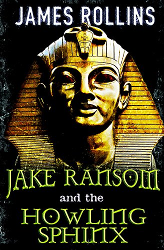 Jake Ransom and the Howling Sphinx von Gollancz