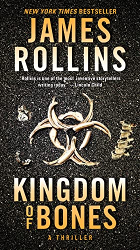 Kingdom of Bones: A Suspenseful Thriller of a Global Catastrophe in the Heart of Africa (Sigma Force, 16, Band 16) von Avon Books