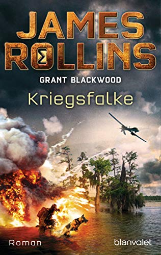 Kriegsfalke: Roman (SIGMA Force - Tucker Wayne, Band 2) von Blanvalet