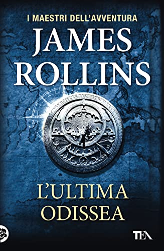 L'ultima odissea (I maestri dell'avventura) von TEA