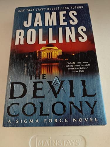 The Devil Colony: A Sigma Force Novel (Sigma Force, 7)