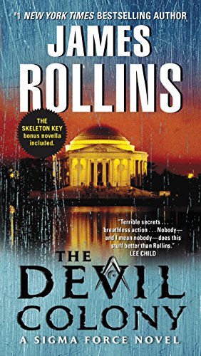 The Devil Colony: A Sigma Force Novel (Sigma Force, 7, Band 7)
