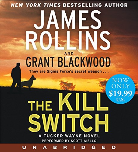 The Kill Switch Low Price CD: A Tucker Wayne Novel The Kill Switch Low Price CD: A Tucker Wayne Novel von HarperAudio