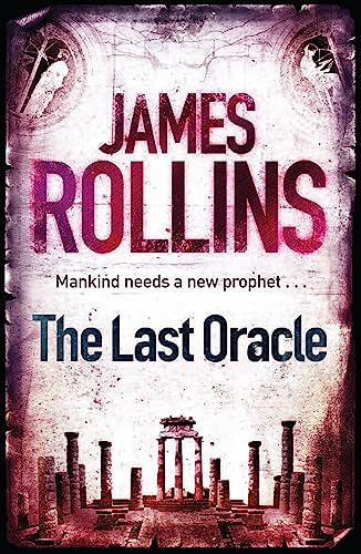 The Last Oracle: A Sigma Force novel