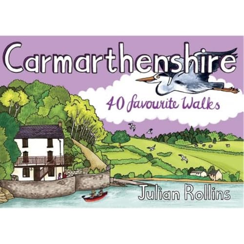 Carmarthenshire: 40 favourite walks