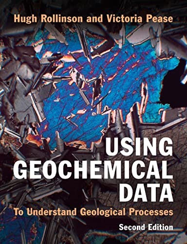 Using Geochemical Data: To Understand Geological Processes von Cambridge University Press