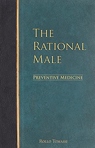 The Rational Male - Preventive Medicine von CREATESPACE