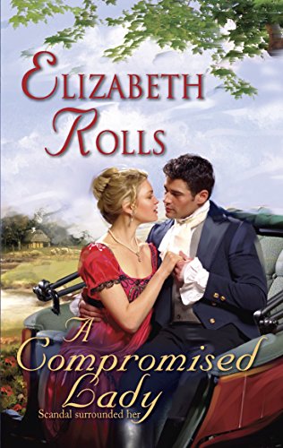 A Compromised Lady (Harlequin Historical, Band 864)
