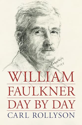 William Faulkner Day by Day