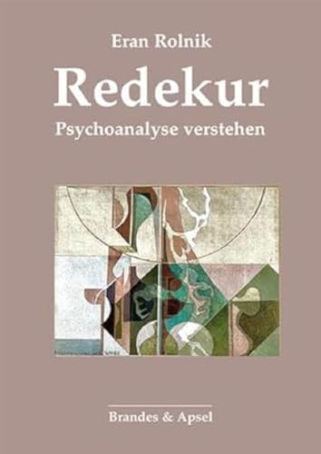 Redekur: Psychoanalyse verstehen von Brandes & Apsel