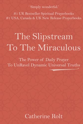 The Slipstream To The Miraculous