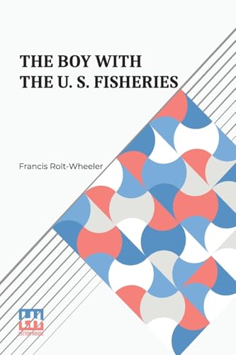 The Boy With The U. S. Fisheries von Lector House
