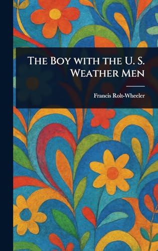 The Boy With the U. S. Weather Men von Anson Street Press