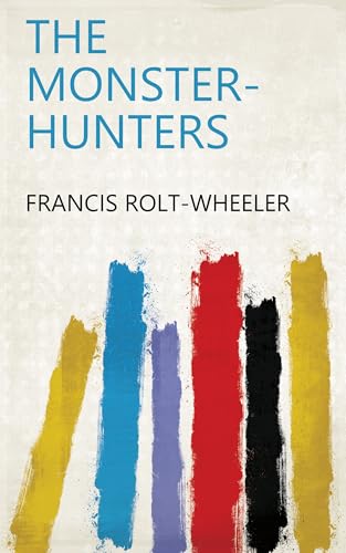 The Monster-hunters von Anson Street Press