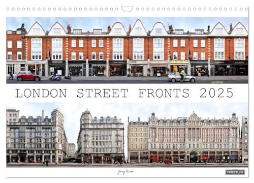 London Street Fronts 2025 / UK-Version (Wandkalender 2025 DIN A3 quer), CALVENDO Monatskalender von CALVENDO