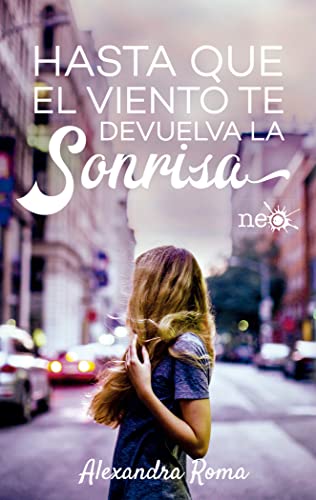 Hasta que el viento te devuelva la sonrisa von Lectorum Publications Inc