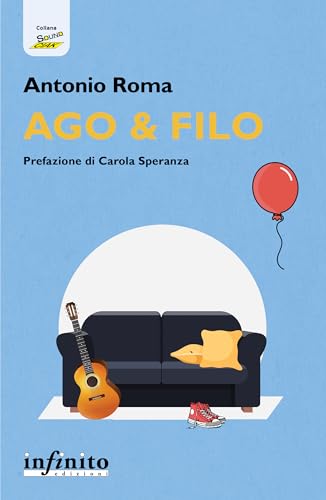 Ago & Filo (SoundCiak) von Infinito Edizioni
