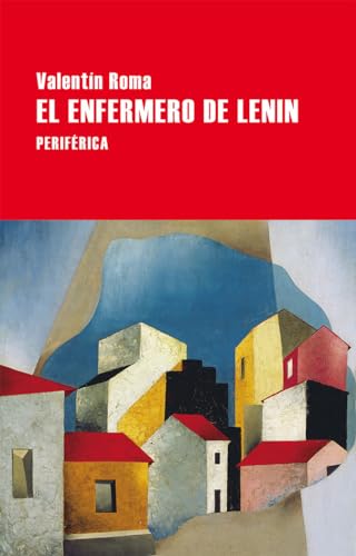 El Enfermero de Lenin (Largo Recorrido, Band 112)