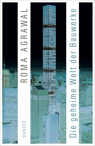 Die geheime Welt der Bauwerke von HANSER FACHBUCHVERLAG
