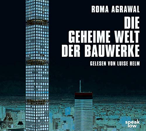 Die geheime Welt der Bauwerke: MP3 Format, Lesung