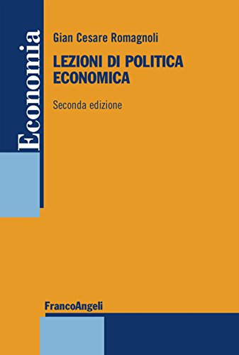 Lezioni di politica economica (Economia - Strumenti) von Franco Angeli