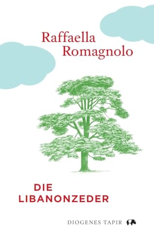 Die Libanonzeder (Tapir) von Diogenes Verlag AG