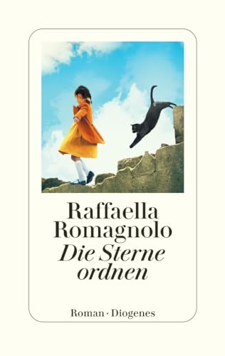 Die Sterne ordnen von Diogenes Verlag AG