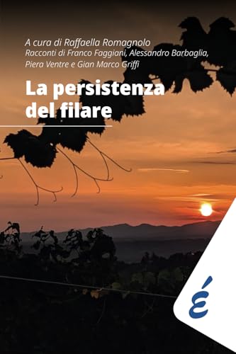 La persistenza del filare von Edizioni Epoké