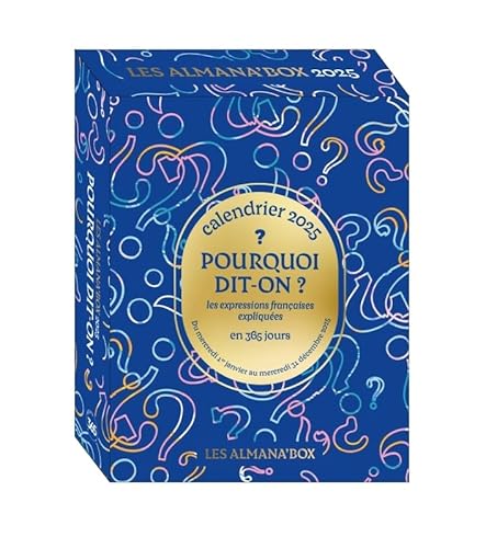 Pourquoi dit-on ? Les expressions françaises expliquées en 365 jours 2025 Pourquoi dit-on ? Les expressions françaises expliquées en 365 jours 2025 von 365 PARIS
