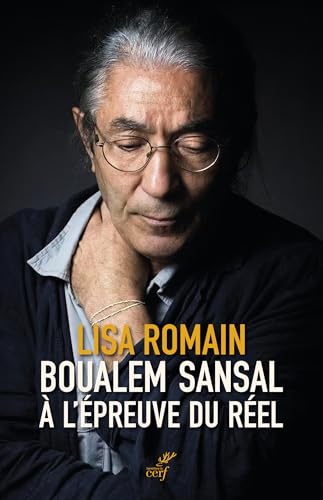 Boualem Sansal à l'épreuve du réel Boualem Sansal à l'épreuve du réel von CERF