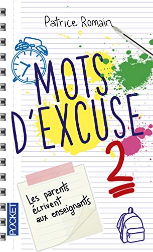 Mots d'excuse 2 (2): Les parents écrivent encore aux enseignants