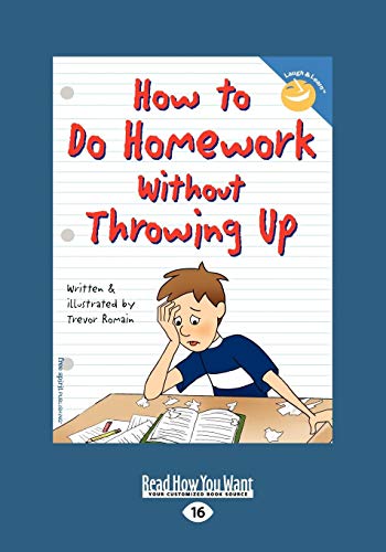 How to Do Homework Without Throwing Up