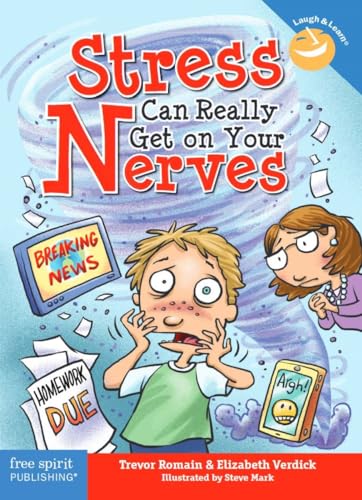 Stress Can Really Get on Your Nerves (Laugh & Learn) von Free Spirit Publishing