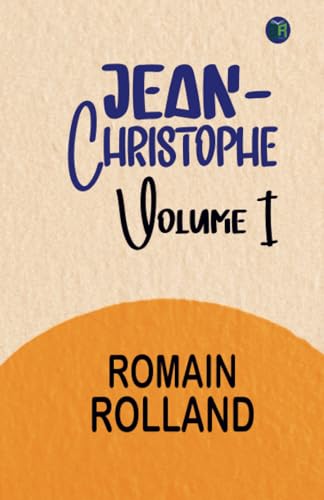 Jean-Christophe, Volume I von Zinc Read