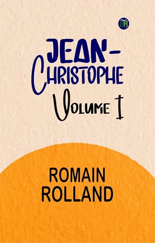 Jean-Christophe, Volume I