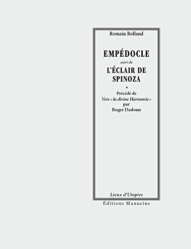 L'éclair de Spinoza suivi de Empedocle d'Agrigent von MANUCIUS