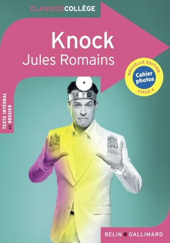 Knock de Jules Romains: Comédie en trois actes von BELIN EDUCATION