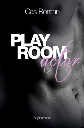 Play Room Actor: Gay Romance (Room-Reihe) von tolino media