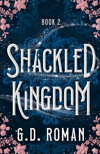 Shackled Kingdom (The Bound Island Series, Band 2) von Midnight Tide Publishing