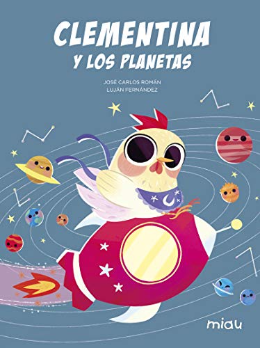 Clementina y los planetas (Miau) von EDICIONES JAGUAR (UDL)