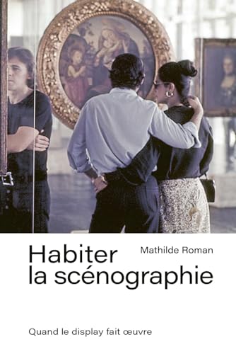 Habiter la scénographie: Quand le display fait œuvre von MANUELLA