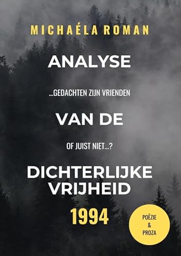 Analyse van Dichterlijke Vrijheid: 1994 von Brave New Books