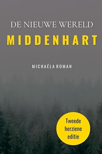 Middenhart Tweede Herziene Editie: De Nieuwe Wereld von Brave New Books