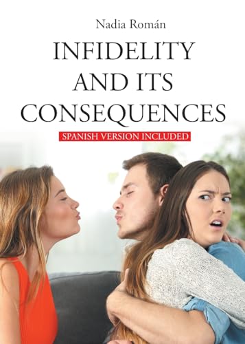 Infidelity and its consequences von Page Publishing