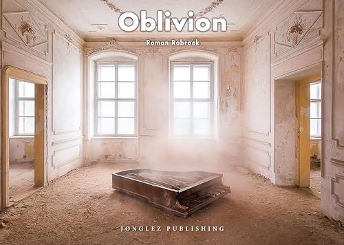 Oblivion (Jonglez Photographic Journeys) von JONGLEZ
