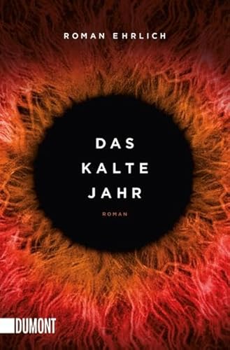 Das kalte Jahr: Roman (Taschenbücher)