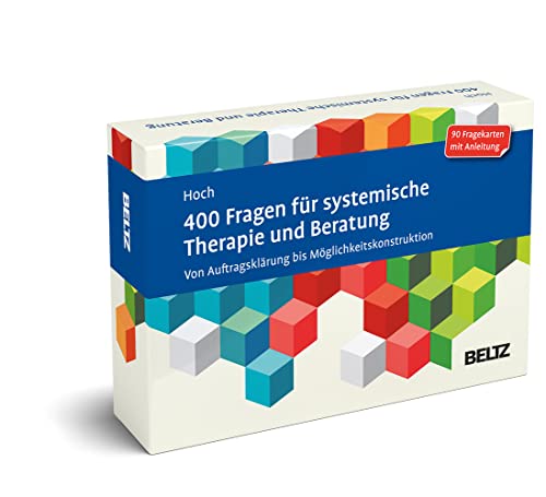 400 Fragen für systemische Therapie und Beratung: Von Auftragsklärung bis Möglichkeitskonstruktion. 90 Fragekarten mit Anleitung. Mit 20-seitigem Booklet (Beltz Therapiekarten)