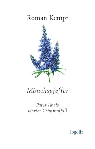 Mönchspfeffer: Pater Abels vierter Criminalfall