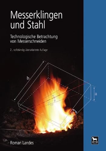 Messerklingen und Stahl: Technologische Betrachtung von Messerschneiden von Wieland Verlag