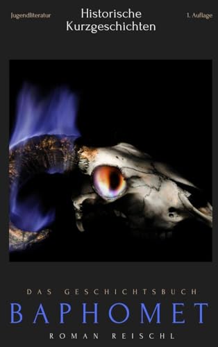 BAPHOMET: Historische Kurzgeschichten